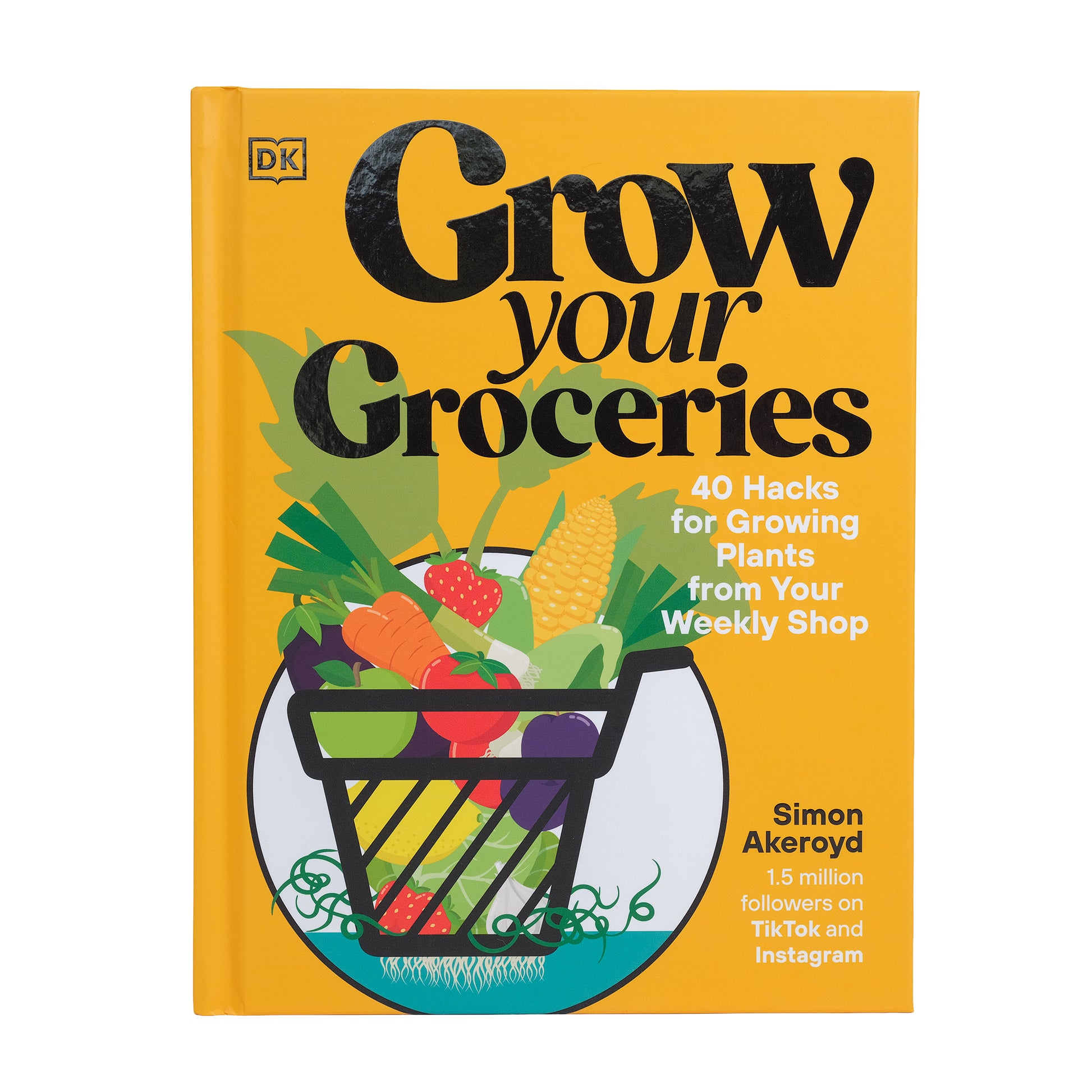 Book cover of 'Grow Your Groceries' with a shopping cart full of groceries on a yellow background.