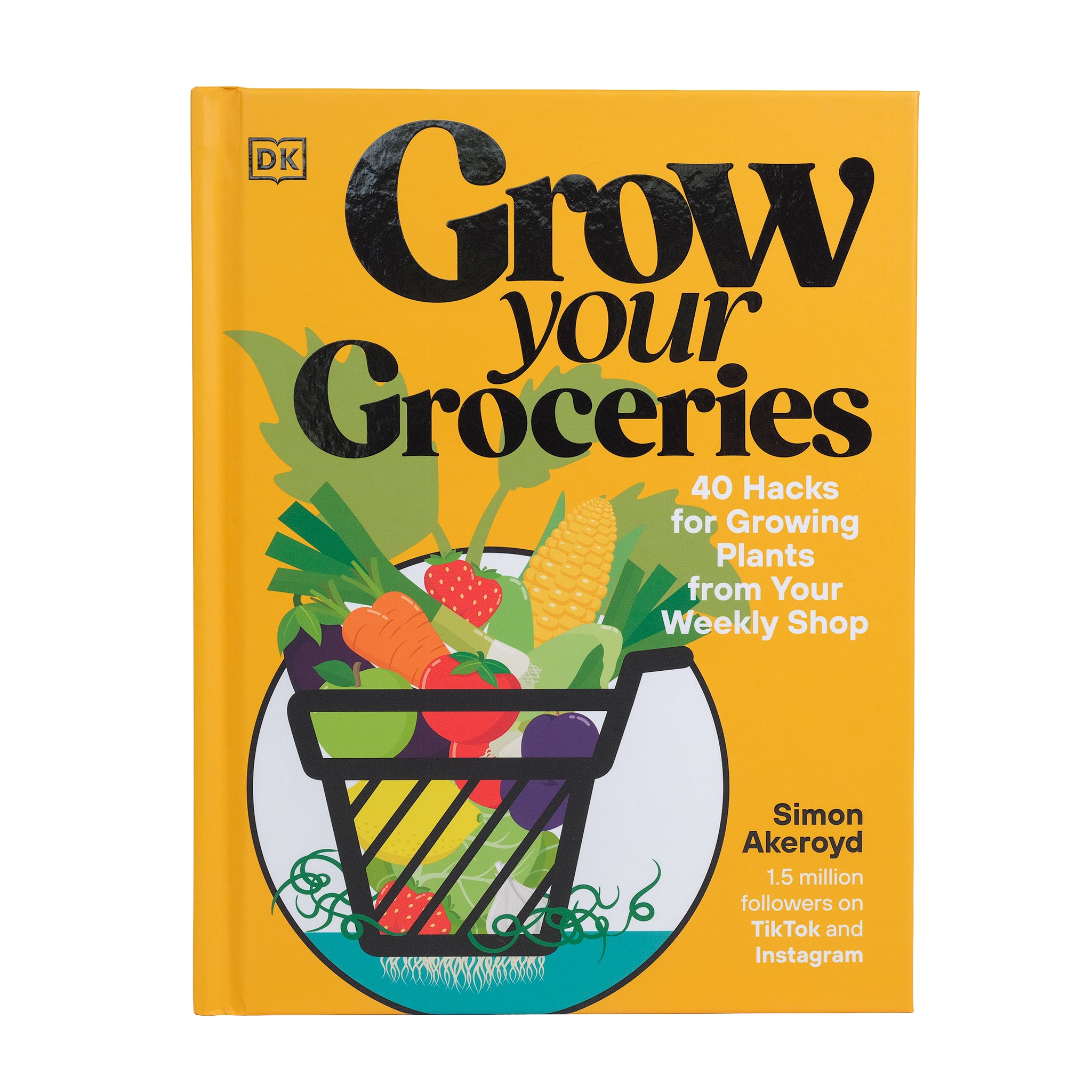 Book cover of 'Grow Your Groceries' with a shopping cart full of groceries on a yellow background.