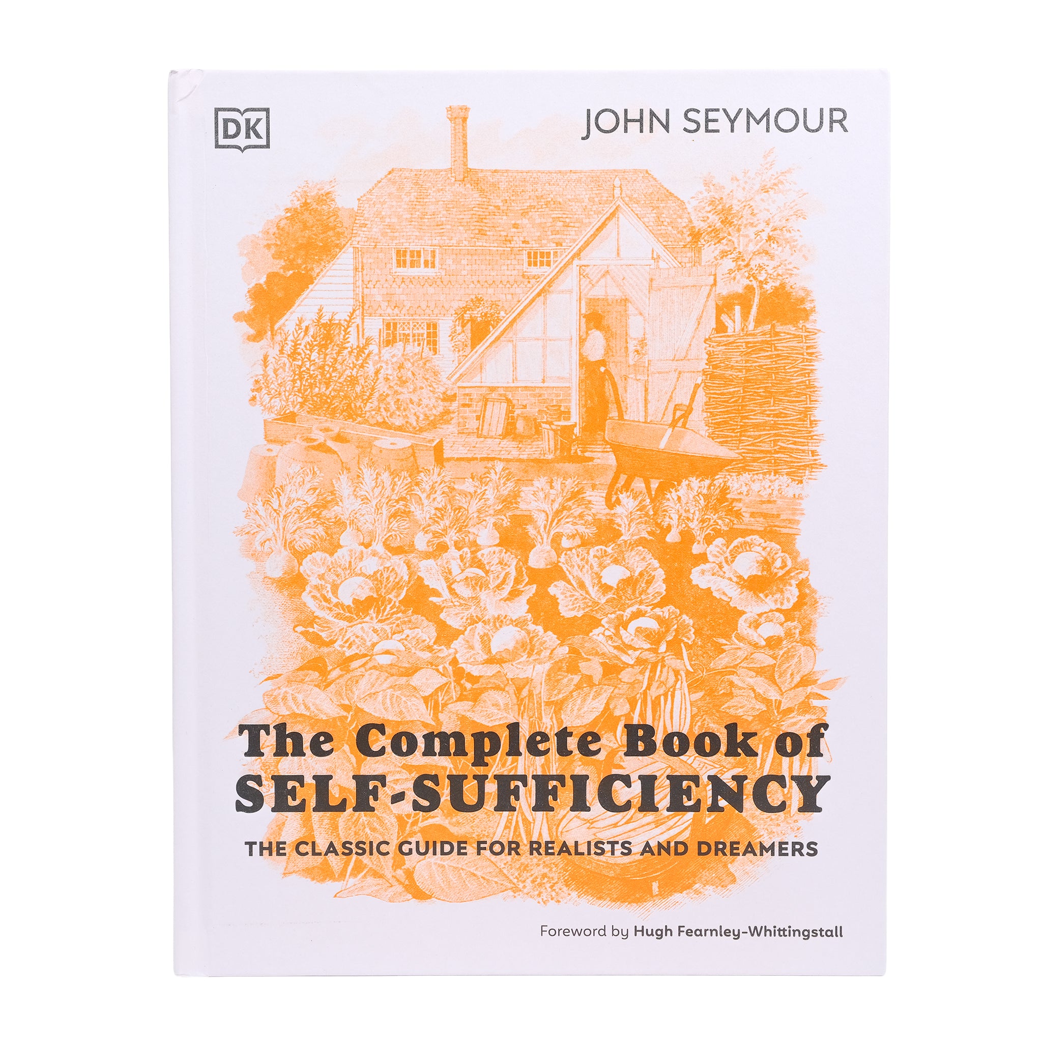 Book cover of 'The Complete Book of Self-Sufficiency' by John Seymour with an orange illustration of a house with a kitchen garden.
