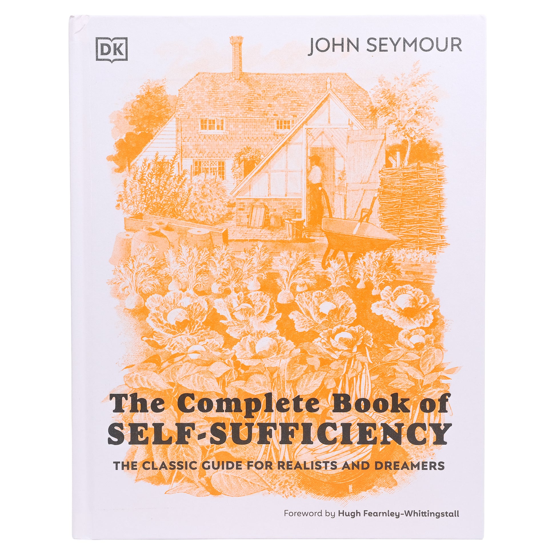 Book cover of 'The Complete Book of Self-Sufficiency' by John Seymour with an orange illustration of a house with a kitchen garden.